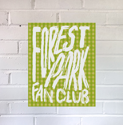 Forest Park Fan Club Print