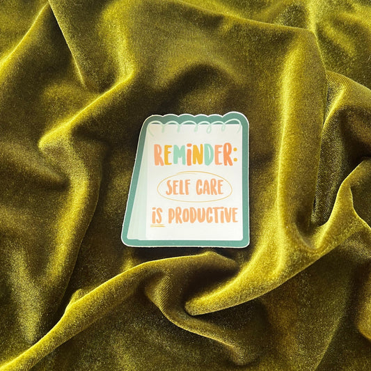 Self Care Reminder Sticker